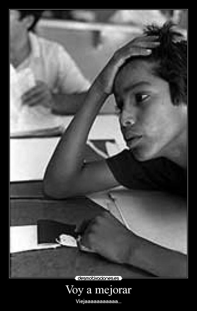 Voy a mejorar -