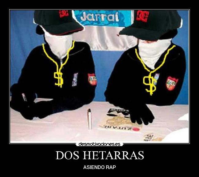 carteles rap por patria gora eta desmotivaciones