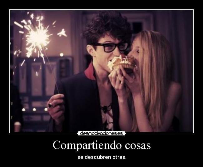 Compartiendo cosas - 