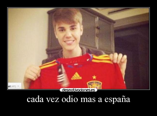 cada vez odio mas a españa - 