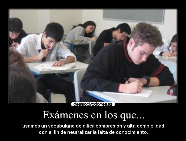 Exámenes en los que... - 