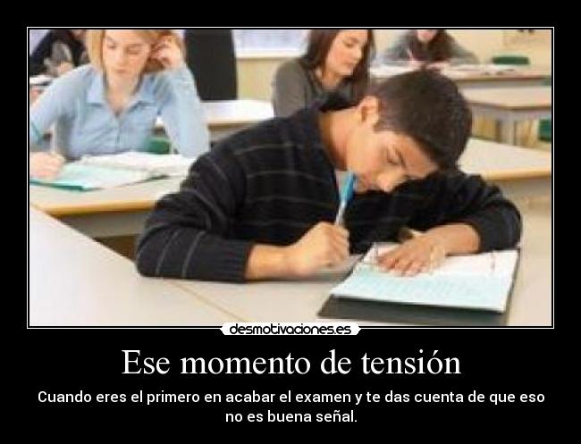 Ese momento de tensión -