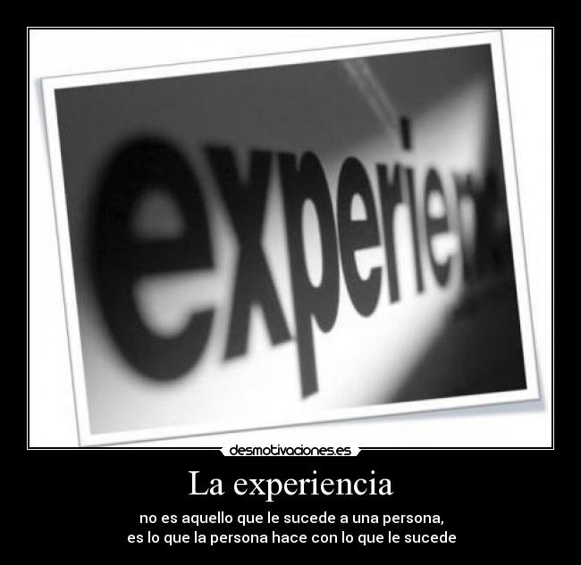 La experiencia -