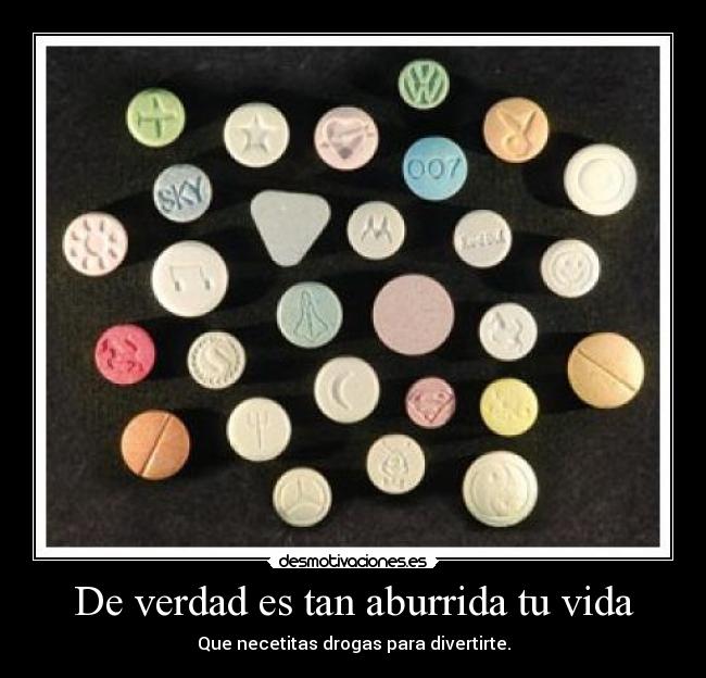 carteles vida las drogas desmotivaciones