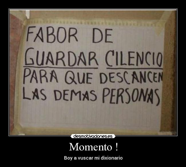 Momento ! - Boy a vuscar mi dixionario