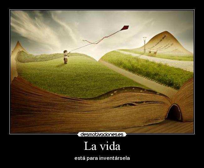 La vida -