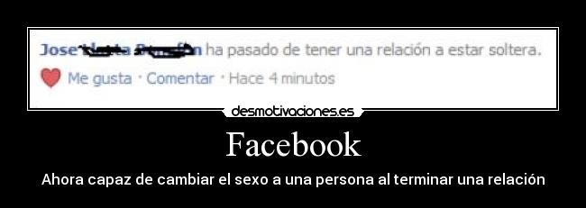 Facebook - Ahora capaz de cambiar el sexo a una persona al terminar una relación