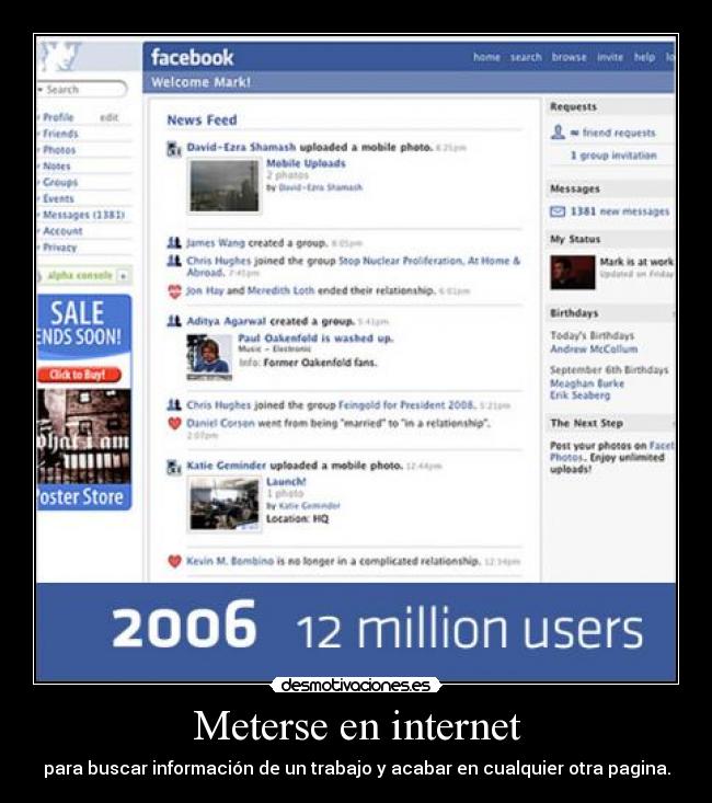 Meterse en internet - para buscar información de un trabajo y acabar en cualquier otra pagina.