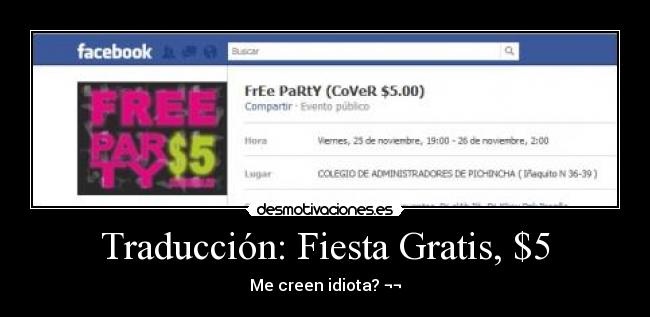 Traducción: Fiesta Gratis, $5 -