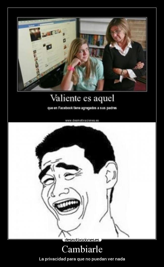 Cambiarle - La privacidad para que no puedan ver nada