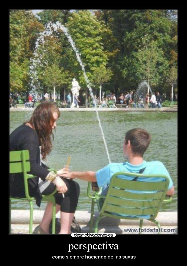 perspectiva - como siempre haciendo de las suyas