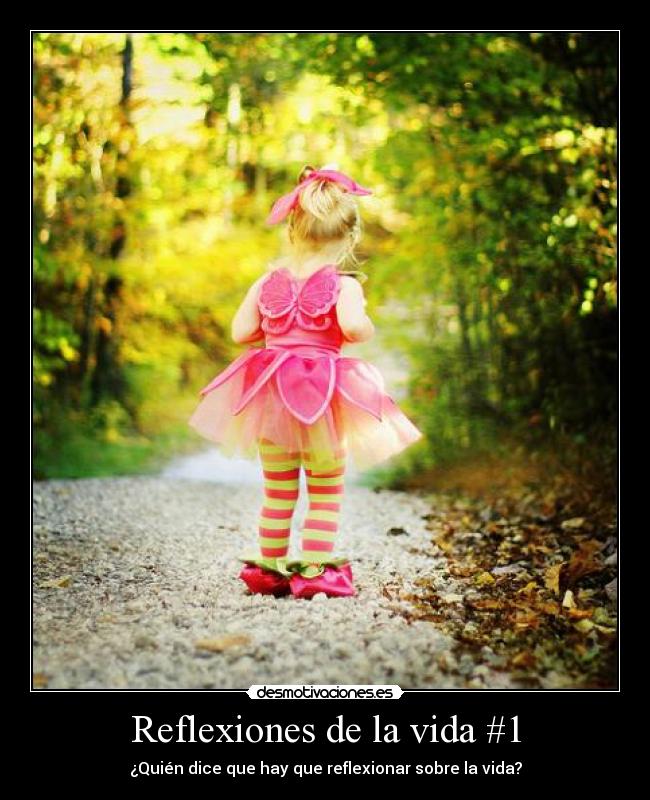 carteles vida reflexionesdelavidareflexionesdelavidareflexionesdelavida desmotivaciones