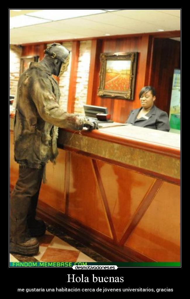 Hola buenas - me gustaría una habitación cerca de jóvenes universitarios, gracias