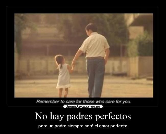 ¿Qué es un padre perfecto?