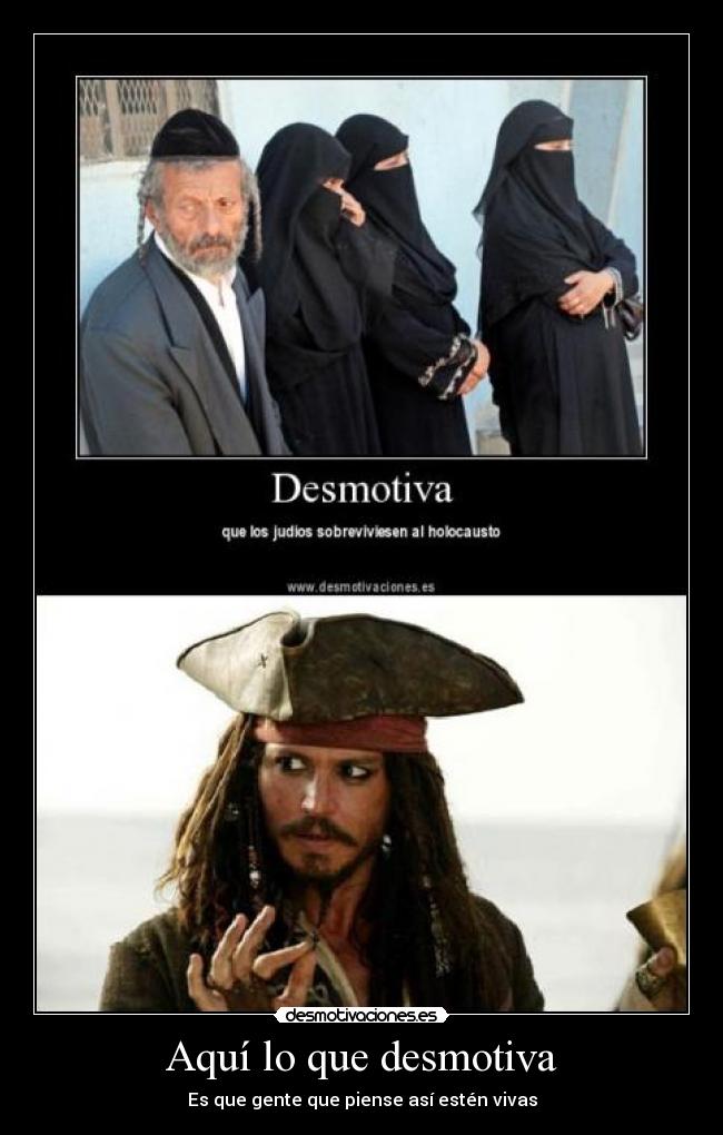 Aquí lo que desmotiva -