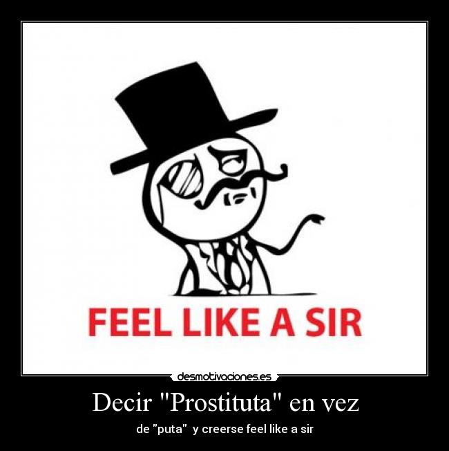 Decir Prostituta en vez -