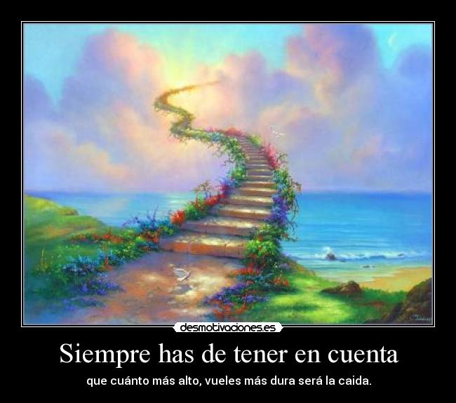 Siempre has de tener en cuenta - 