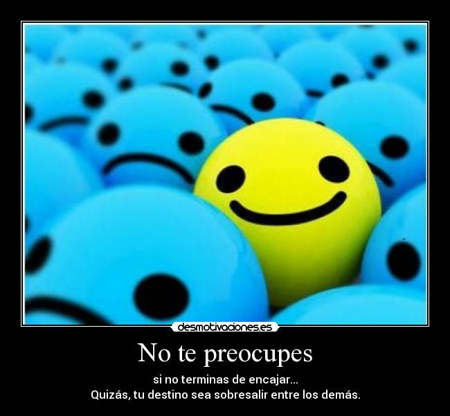 No te preocupes - 