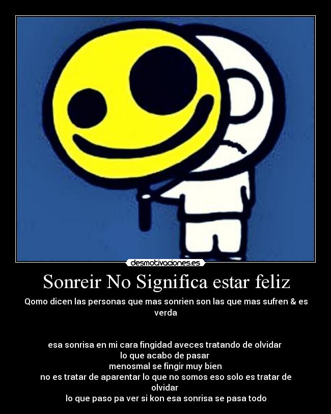 Sonreir No Significa estar feliz - 