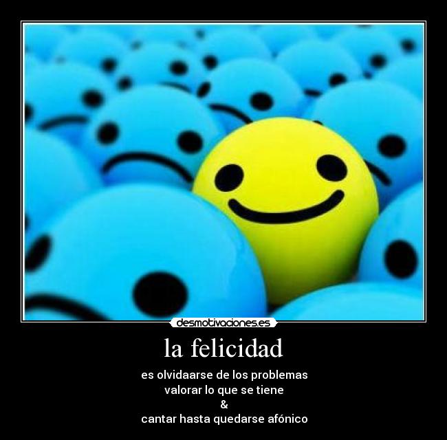 la felicidad -