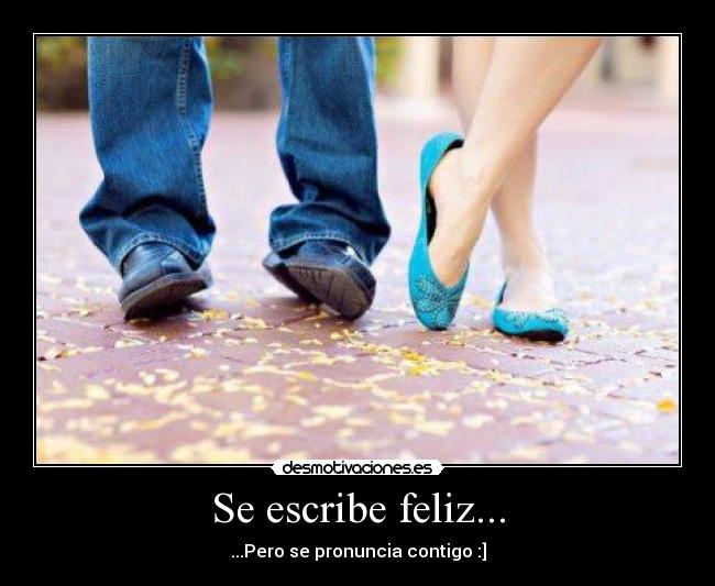 Se escribe feliz... -