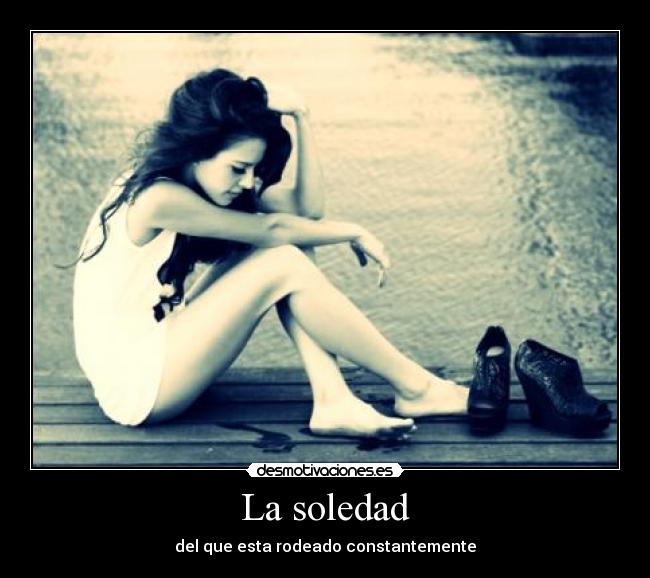 La soledad -