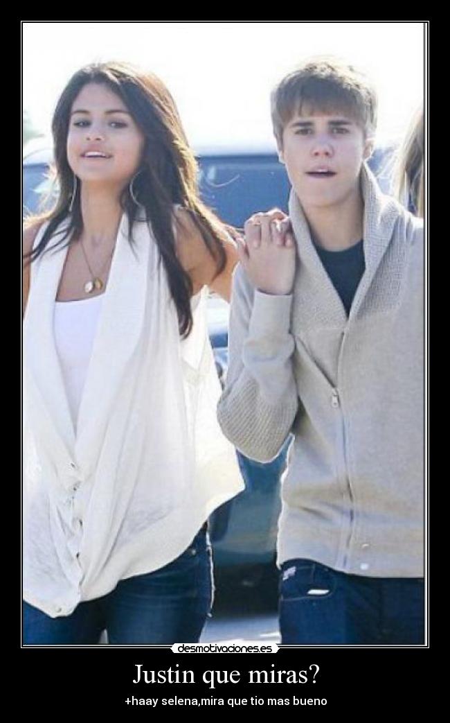 Justin que miras? - 
