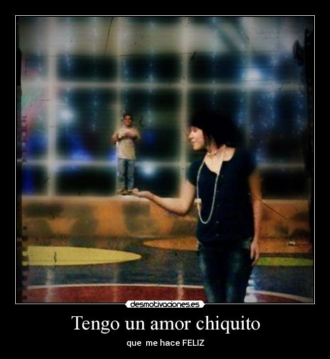 Tengo un amor chiquito -