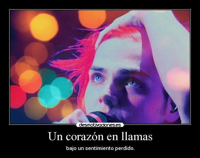 Un corazón en llamas - bajo un sentimiento perdido.