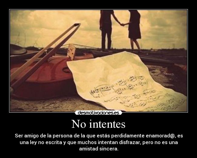 No intentes - 