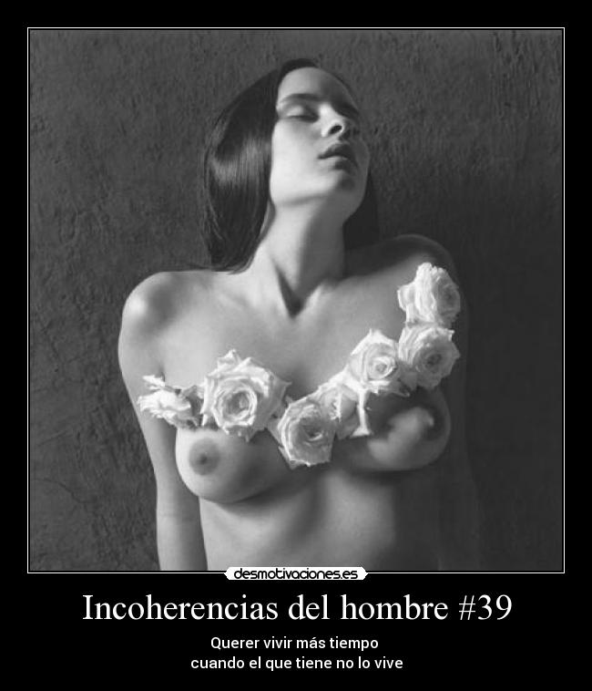 Incoherencias del hombre #39 - 