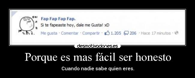 Porque es mas fácil ser honesto -