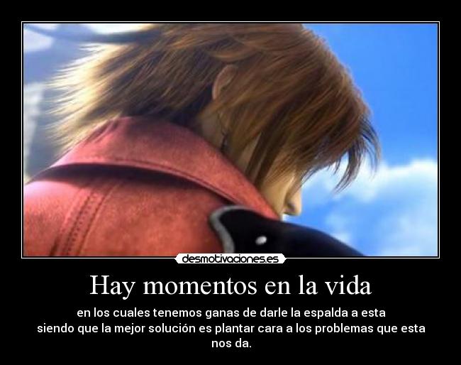 Hay momentos en la vida -