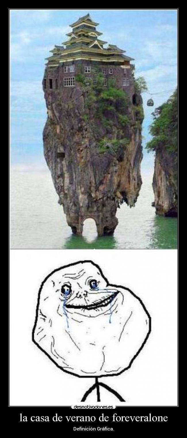 la casa de verano de foreveralone -