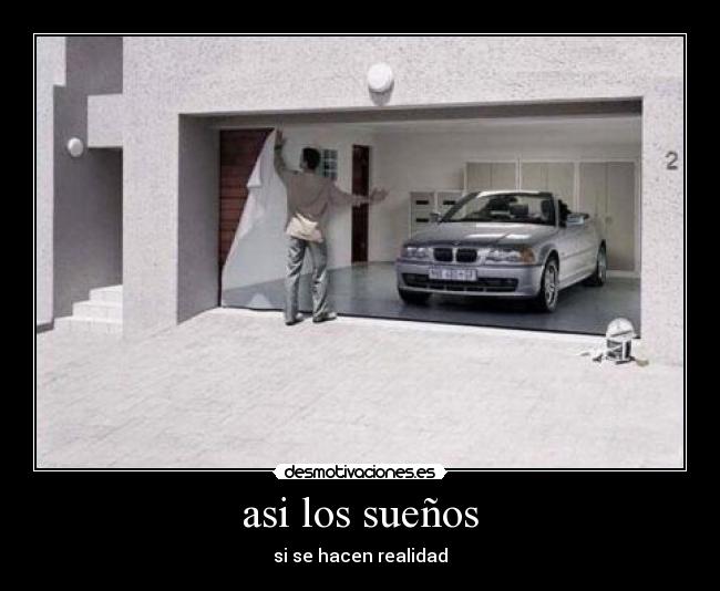 asi los sueños - si se hacen realidad
