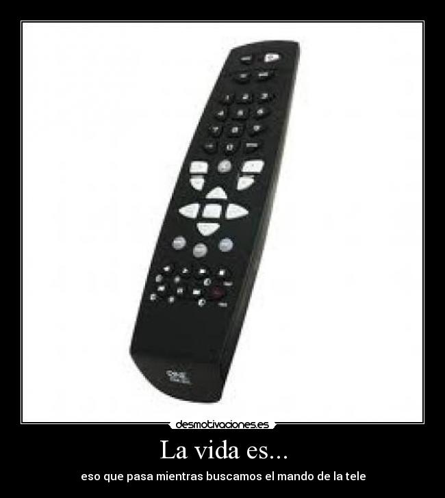 carteles vida mado tele buscar vida desmotivaciones