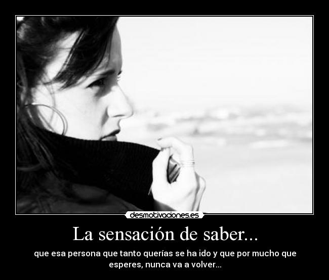 La sensación de saber... - 