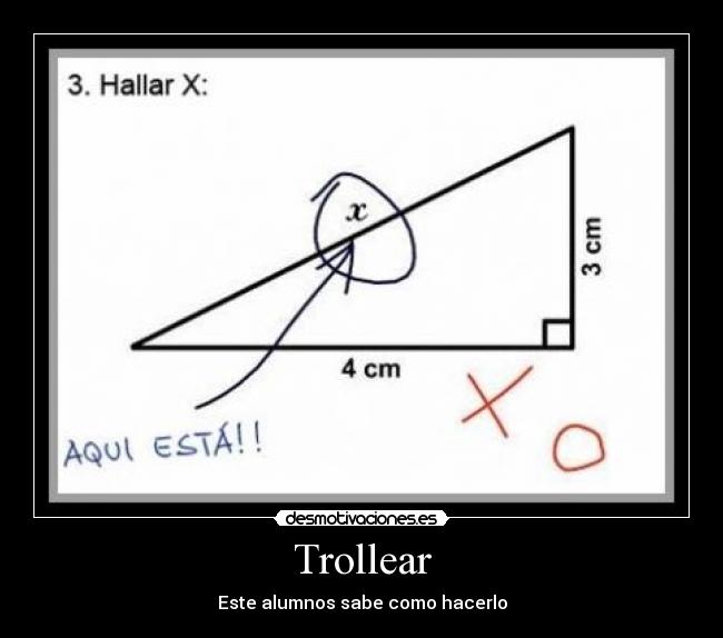 Trollear - Este alumnos sabe como hacerlo