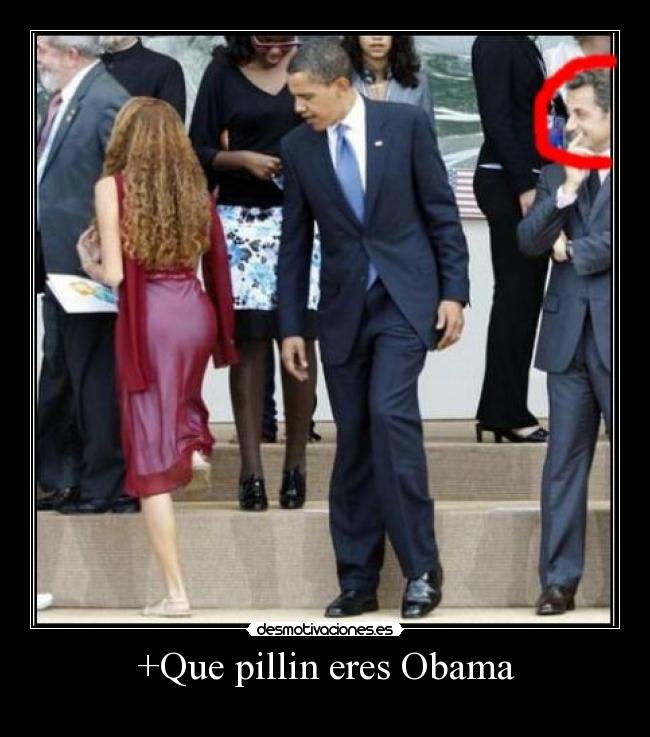 +Que pillin eres Obama -