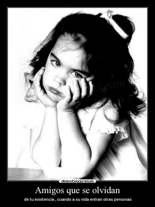 Amigos que se olvidan -