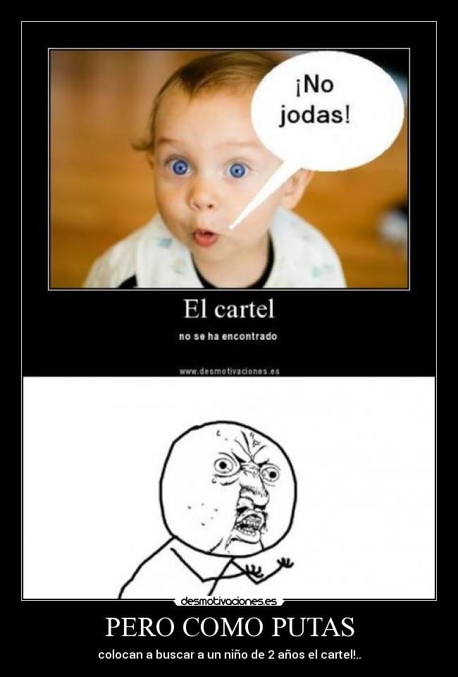 PERO COMO PUTAS - 