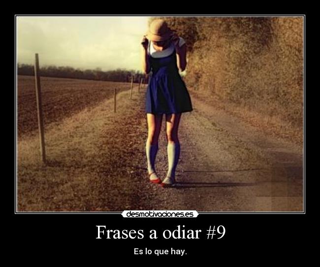 Frases a odiar #9 -