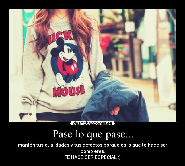 Pase lo que pase... -