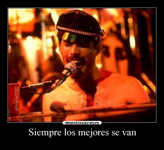 Siempre los mejores se van - 