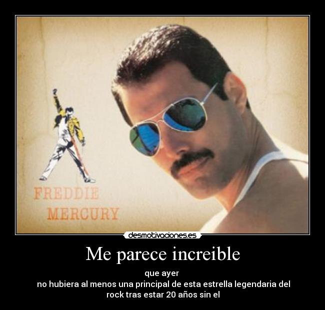 carteles freddie mercury queen principal desmotivaciones