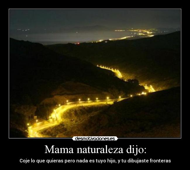 carteles naturaleza naturaleza desmotivaciones