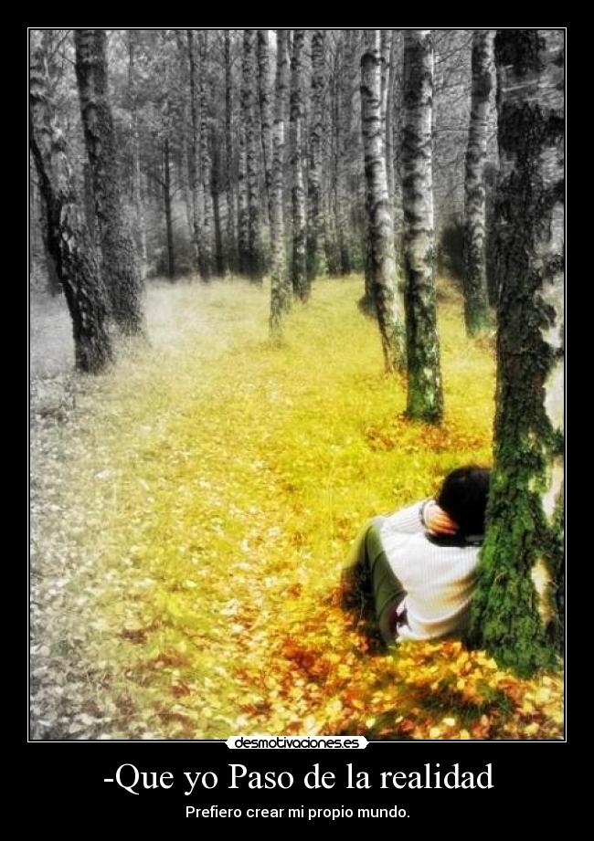 -Que yo Paso de la realidad - 