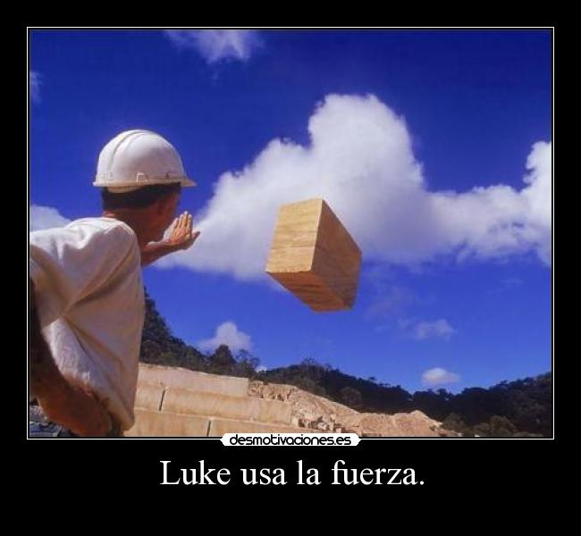 Luke usa la fuerza. - 