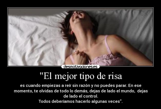 El mejor tipo de risa -