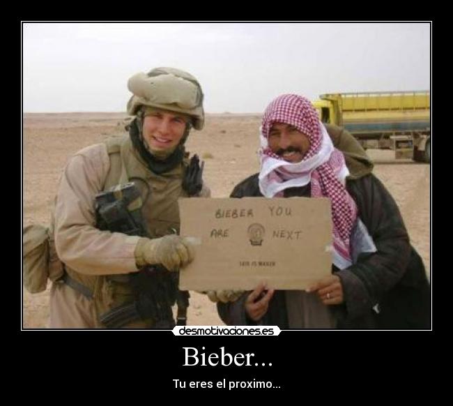 Bieber... - Tu eres el proximo...